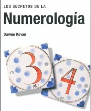 LOS SECRETOS DE LA NUMEROLOGIA