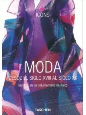 MODA DESDE EL SIGLO XVIII AL SIGLO XX