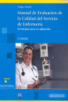 MANUAL DE EVALUACIÓN DE LA CALIDAD DEL SERVICIO DE ENFERMERÍA.2ª ED. 2009