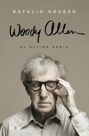 WOODY ALLEN: EL ÚLTIMO GENIO