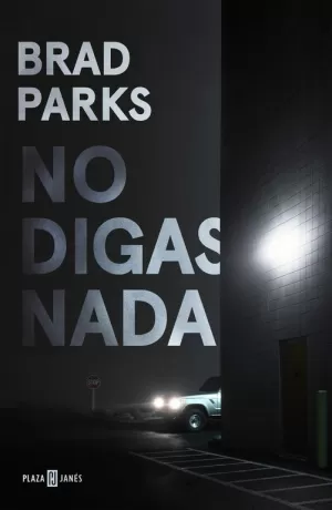 NO DIGAS NADA NO DIGAS NADA