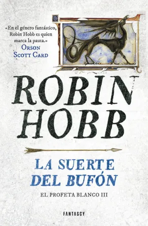 LA SUERTE DEL BUFÓN (EL PROFETA BLANCO 3)