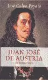 JUAN JOSE DE AUSTRIA UN BASTARDO REGIO