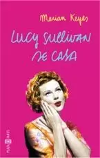 LUCY SULLIVAN SE CASA