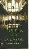 HISTORIAS DESDE LA CARCEL
