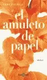 EL AMULETO DE PAPEL