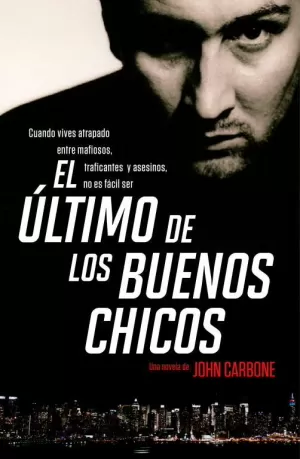 EL ULTIMO DE LOS CHICOS BUENOS