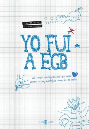 YO FUI A EGB LIBRO