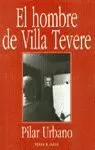 HOMBRE DE VILLA TEVERE, EL