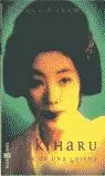 KIHARU. VIDA DE UNA GEISHA