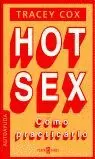 HOT SEX. COMO PRACTICARLO HOT SEX. COMO PRACTICARLO