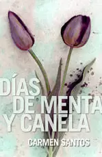 DÍAS DE MENTA Y CANELA