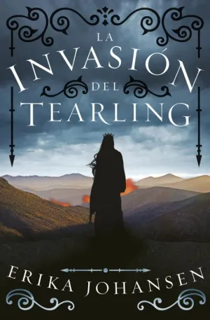 LA INVASIÓN DEL TEARLING (LA REINA DEL TEARLING 2) LA INVASIÓN DEL TEARLING (LA REINA DEL TEARLING 2)