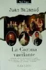 CORONA VACILANTE, LA CORONA VACILANTE, LA
