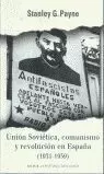 UNION SOVIETICA COMUNISMO Y REVOLUCION EN ESPAÑA