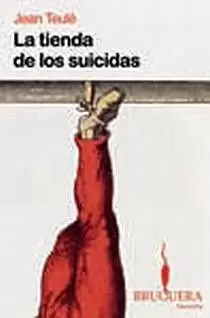 TIENDA DE LOS SUICIDAS, LA TIENDA DE LOS SUICIDAS, LA