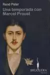 TEMPORADA CON MARCEL PROUST, UNA TEMPORADA CON MARCEL PROUST, UNA