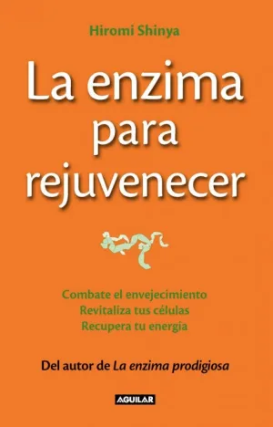 LA ENZIMA PARA REJUVENECER