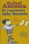 EL REPELENTE NIÑO VICENTE