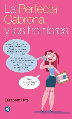 LA PERFECTA CABRONA Y LOS HOMBRES