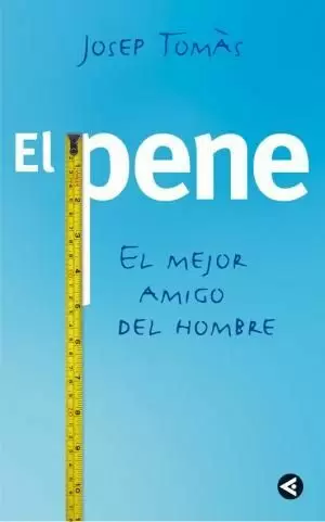 EL PENE, EL MEJOR AMIGO DEL HOMBRE