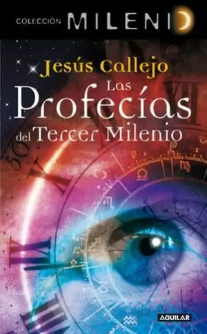 LAS PROFECIAS. MILENIO 9