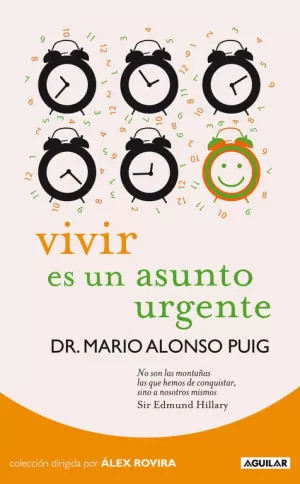 VIVIR ES UN ASUNTO URGENTE