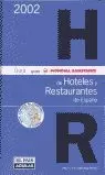 GUIA DE HOTELES Y RESTAURANTES DE ESPAÑA 2002