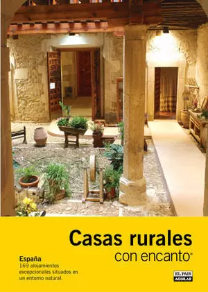 CASAS RURALES CON ENCANTO 2010 CASAS RURALES CON ENCANTO 2010