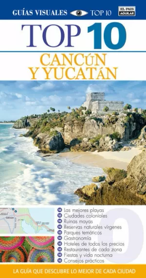 CANCUN Y YUCATAN TOP 10 2014