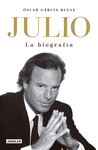 JULIO IGLESIAS. LA BIOGRAFA (TB)