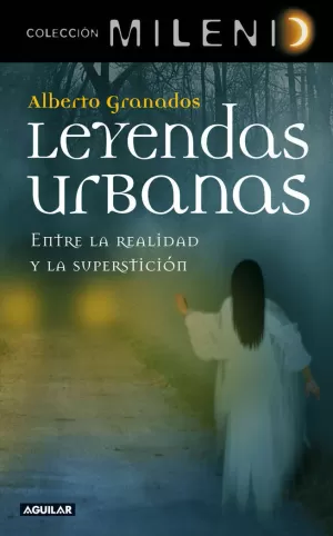 LEYENDAS URBANAS