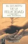 SECRETO DE LA FELICIDAD,EL