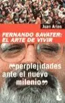 FERNANDO SAVATER ARTE DE VIVIR