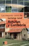 ASTURIAS Y CANTABRIA MEJORES C