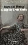 HIJO DE GRETA GARBO,EL