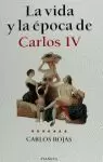 CARLOS IV LA VIDA Y LA EPOCA D