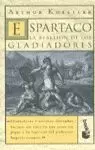 ESPARTACO LA REBELION GLADIADO ESPARTACO LA REBELION GLADIADO