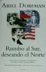 RUMBO AL SUR DESEANDO EL NORTE