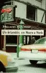 IRLANDES EN NUEVA YORK,UN