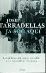 JA SOC AQUI