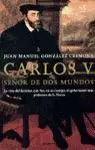 CARLOS V SEÑOR DE DOS MUNDOS