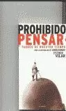 PROHIBIDO PENSAR