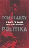 TOM CLANCY JUEGOS PODER POLITI