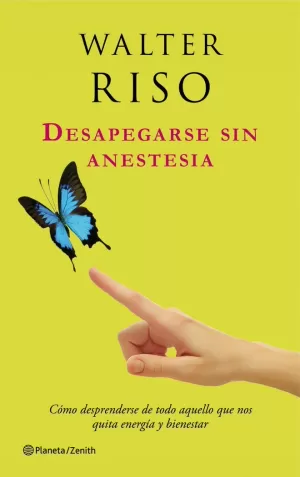 DESAPEGARSE SIN ANESTESIA