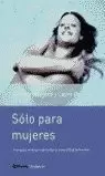 SOLO PARA MUJERES SOLO PARA MUJERES