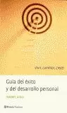 GUIA DEL EXITO Y DESARROLLO PERSONAL GUIA DEL EXITO Y DESARROLLO PERSONAL
