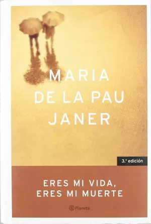 ERES MI VIDA ERES MI MUERTE