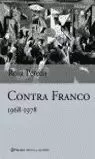 CONTRA FRANCO (1968-1978)
