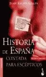 HISTORIA ESPAÑA CONTADA ESCEPTICOS